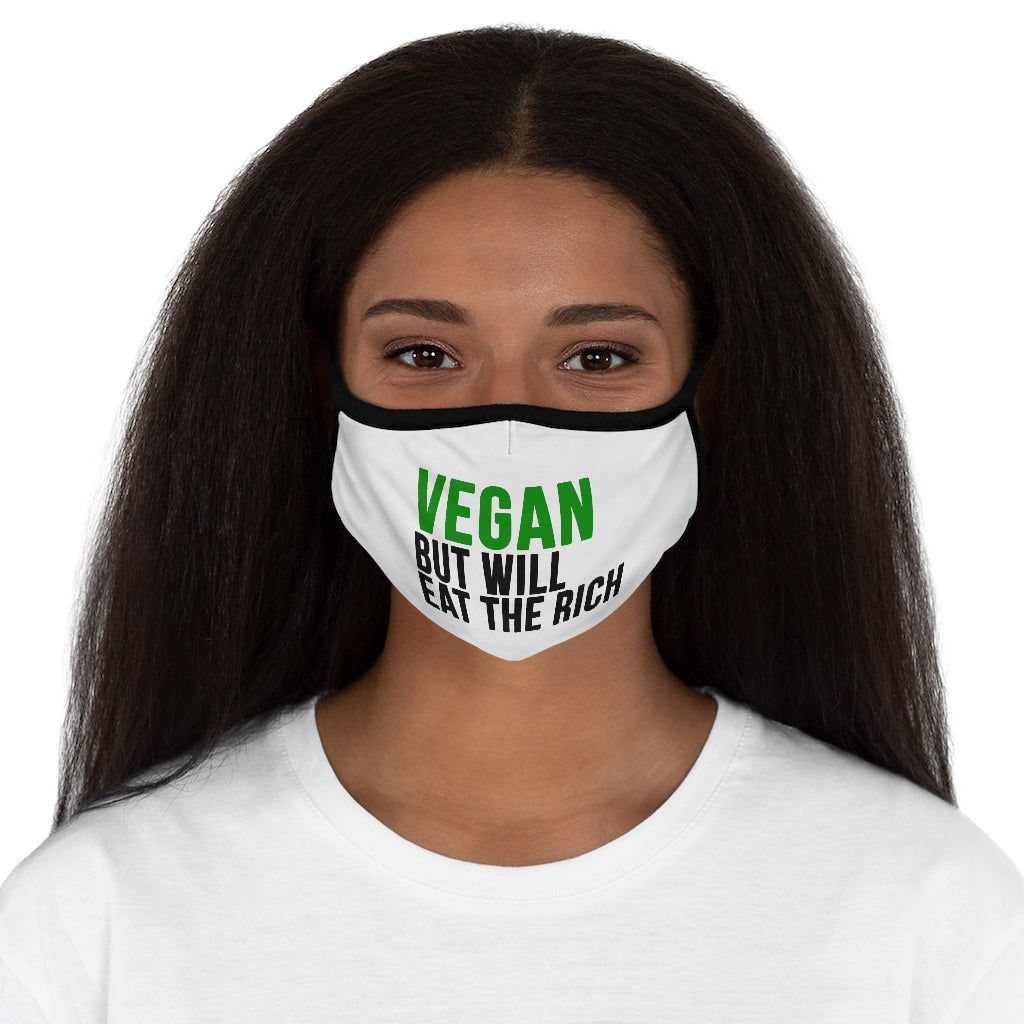 Vegan But Will EAT THE RICH Face Mask