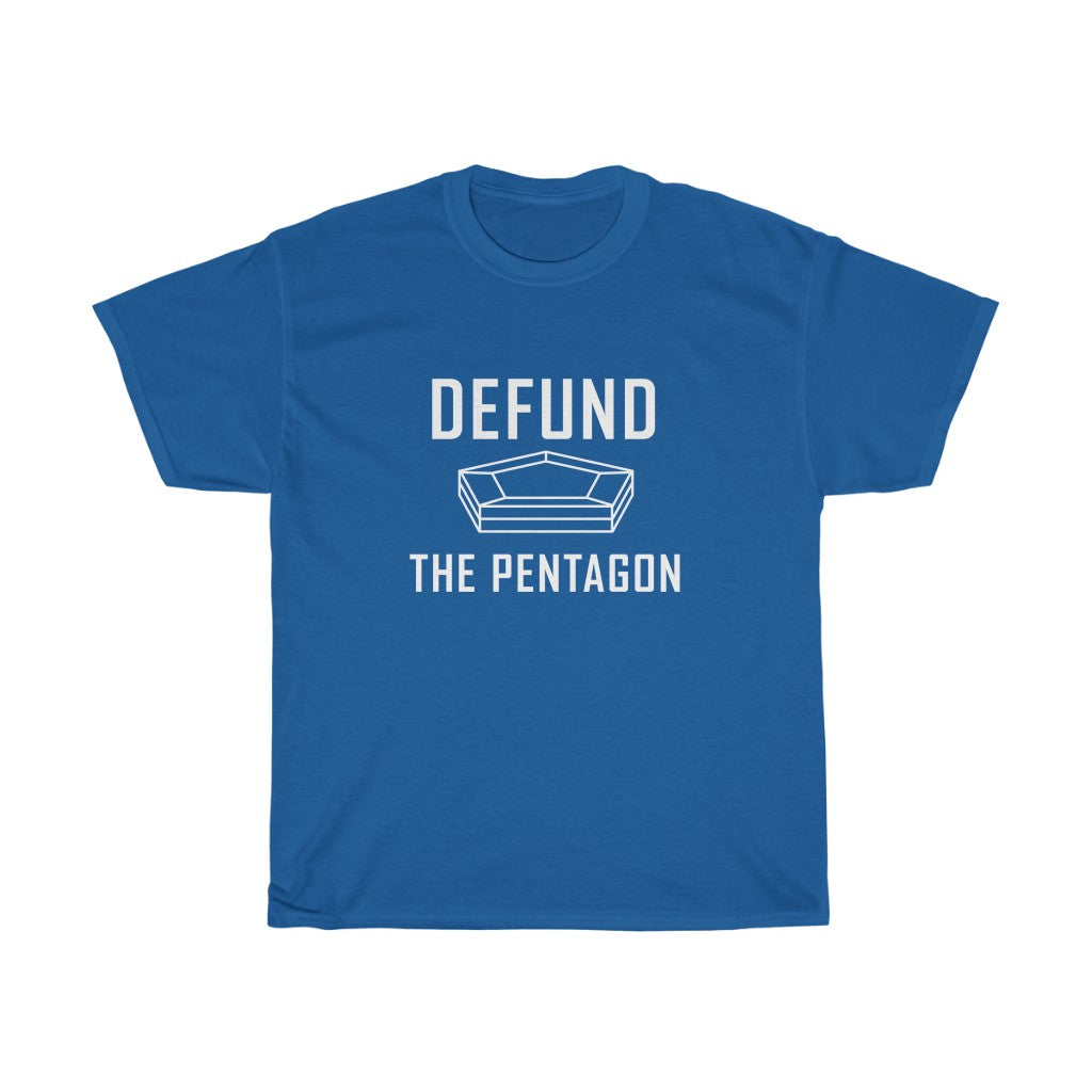 DEFUND THE PENTAGON Unisex/Female Heavy Cotton Tee