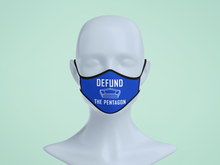 Load image into Gallery viewer, DEFUND THE PENTAGON Face Mask
